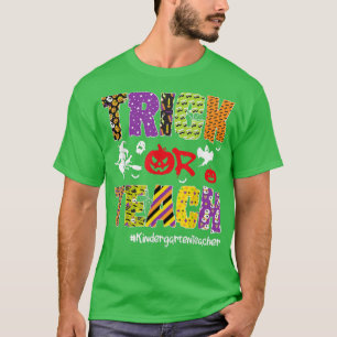 Camiseta Trick Or Teach Kindergarten Teacher Halloween Skel