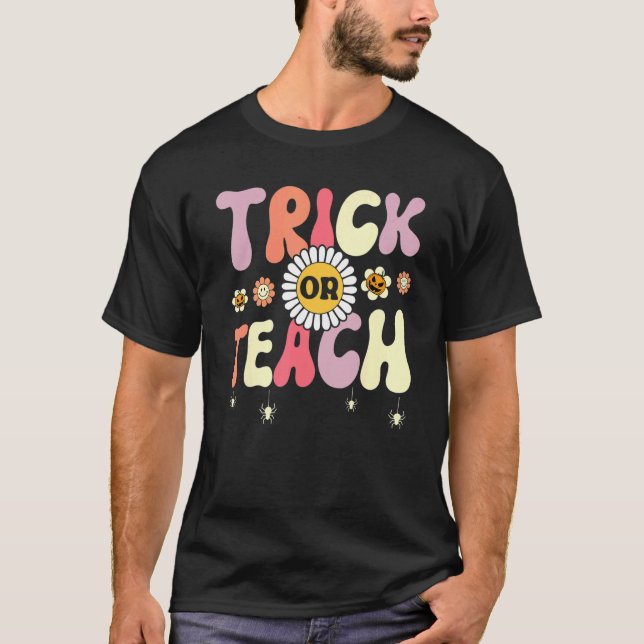 Camiseta Trick Or Teach   Teacher Halloween Costume (Frente)