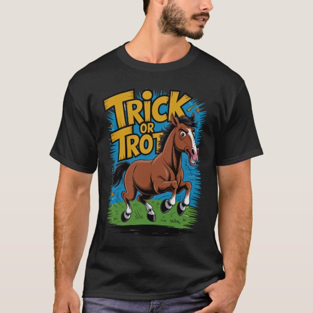Camiseta Trick or Trot Horse Design for Equestrian Fans (Frente)