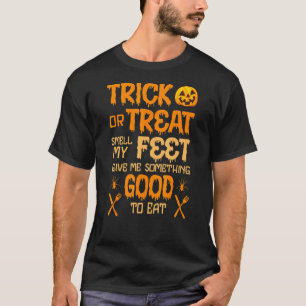 Camiseta Trick Ou Tratar Cheira Meu Feet Halloween Pun
