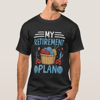 Camiseta Tricotando Meu Plano de Aposentadoria