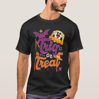 Camiseta Trig  Joke Halloween Trick Or Treat  Math Teacher