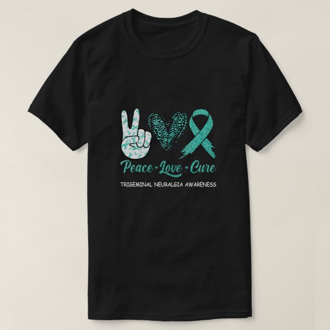 Camiseta Trigemia Neuralgia Consciência Paz Amor Cure Leo (Frente do Design)
