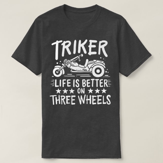 Camiseta Trike Triker Three Wheeler (Frente do Design)