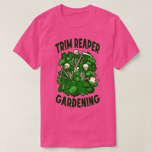 Camiseta Trim Reaper Gardening Funny Gótico Grim Skeleton G (Frente do Design)
