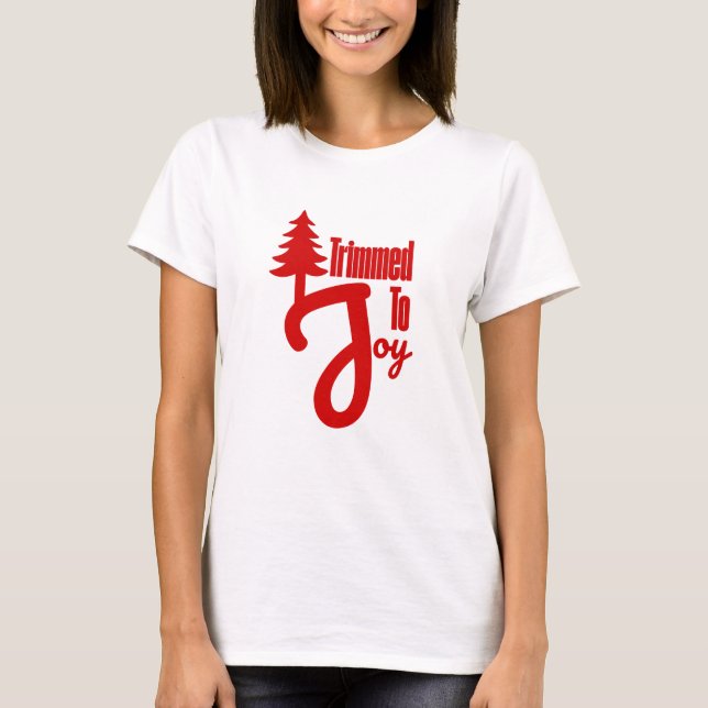 Camiseta Trimmed to Joy (Frente)