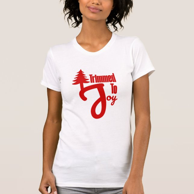 Camiseta Trimmed to Joy (Frente)