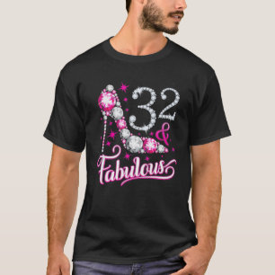 Camiseta Trinta E Dois E Fabuloso 32º Design De Aniversário