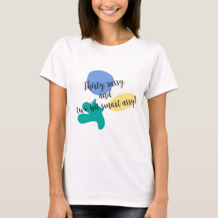 Camiseta Trinta T-Shirt Sassy