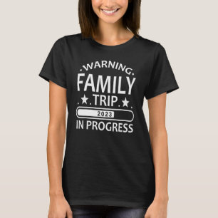 Camiseta Trip Da Família De Alerta 2023 Em Curso Triw