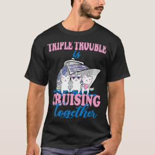 Camiseta Triple Problema está Navegando Juntos gatos fofos