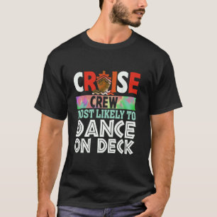Camiseta Tripulação De Cruzeiros Mais Susceptível De Dançar