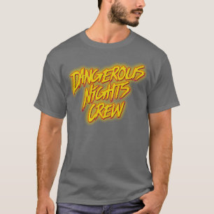 Camiseta Tripulação de Noites Perigosa 1