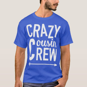 Camiseta Tripulação de primos malucos1
