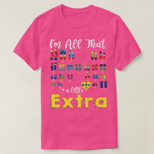 Camiseta Trisomy 21 XX Extra Chromosome Girl World Down Syn (Frente do Design)