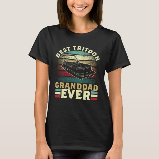 Camiseta Tritoon Best Tritoon Grandad Ever For Boat Captain (Frente)