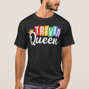 Camiseta Trivia Queen Trivia Night Quiz Game Trivia Team Wo