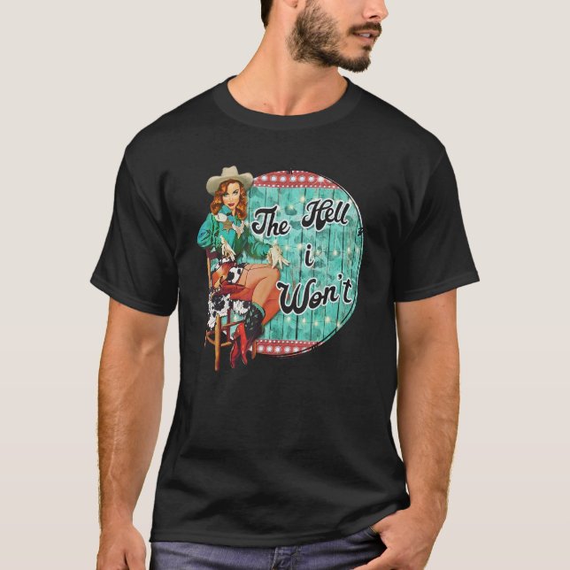 Camiseta Trô Cowgirl O inferno que eu não vou jogar no oest (Frente)