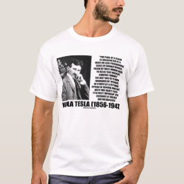 Camiseta Troca de Nikola Tesla de citações do pensamento