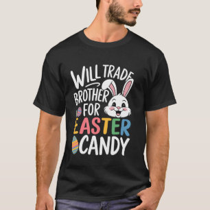 Camiseta Trocar Irmão Por Doces De Páscoa Funny Girls Para