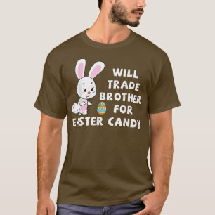 Camiseta Trocará Irmão Pela Páscoa Engraçada De Páscoa D