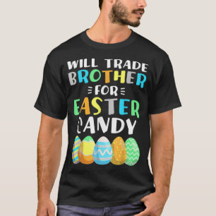 Camiseta Trocará Irmão Por Ovos De Páscoa, A Leste