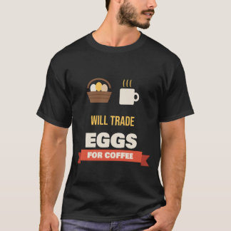 Camiseta Trocará Ovos Por Café Divertido Criador de Galinha
