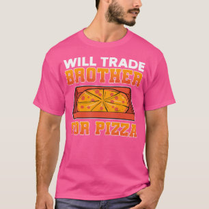 Camiseta Trocarei Irmão Por Pizza