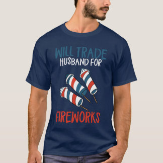 Camiseta Trocarei Marido Por Fogos de Artifício Engraçado 4