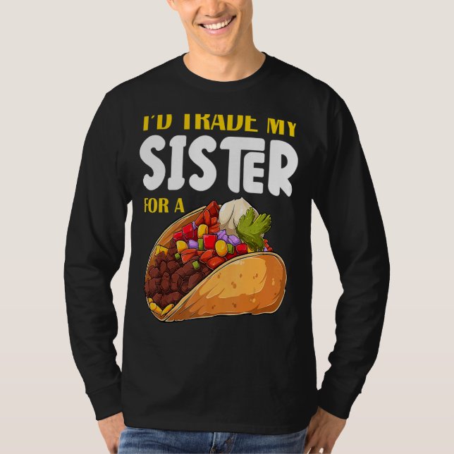 Camiseta Trocaria Minha Irmã Por Um Taco Cinco De Mayo (Frente)