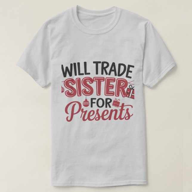 Camiseta Troco Irmã por Presentes (Frente do Design)