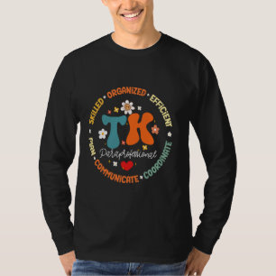 Camiseta Troço Paraprofissional de TK - Jardim de Infância