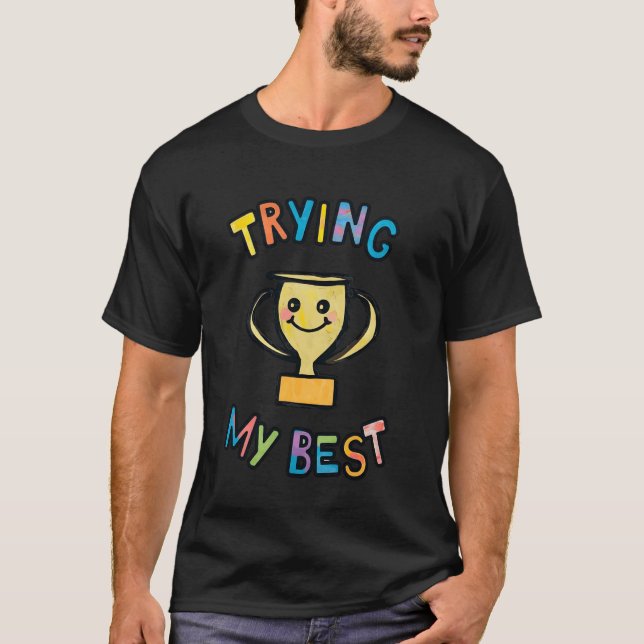 Camiseta Troféu Tentando Ao Máximo Meme Engraçado Irônico S (Frente)