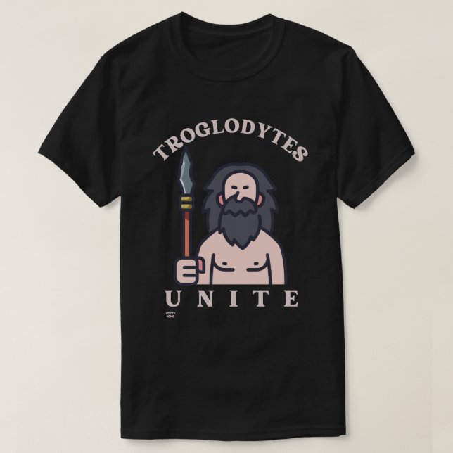 Camiseta "TROGLODYTES UNITE", homem da idade da pedra engra (Frente do Design)