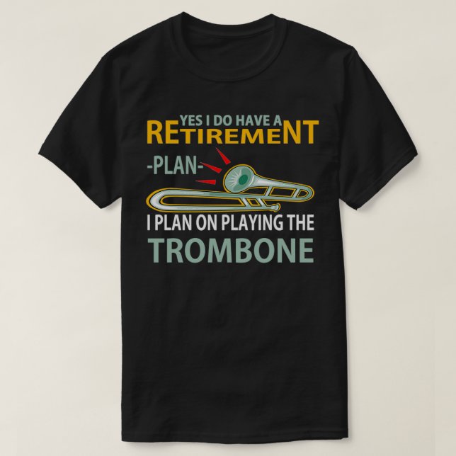 Camiseta Trombone do plano de aposentadoria (Frente do Design)
