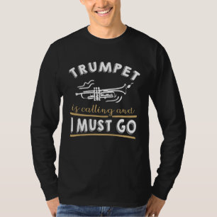 Camiseta Trombone Está Chamando E Eu Devo Ir