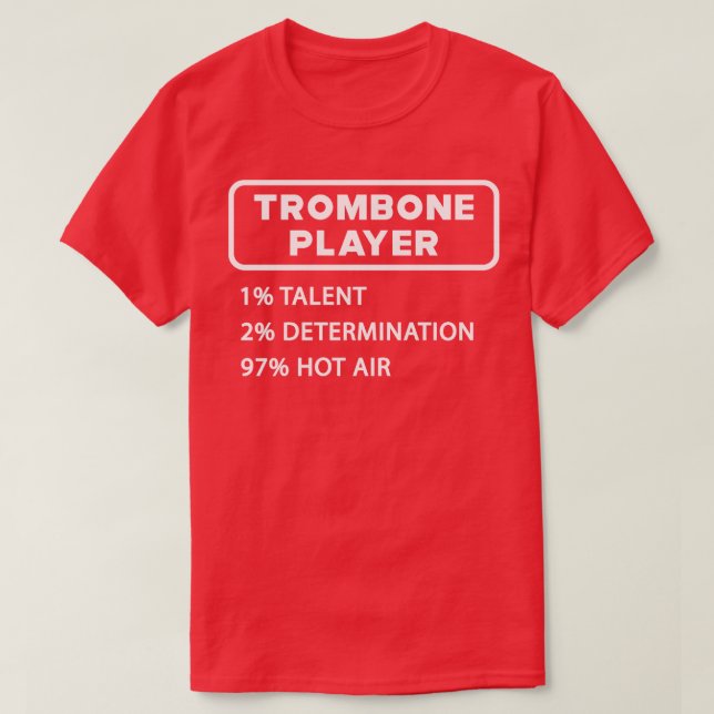 Camiseta Trombone Player 1 Talento 2 Determinação 97 Hot ai (Frente do Design)