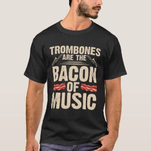 Camiseta Trombones Bacon Do Jogador Musical Pla
