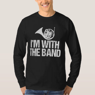 Camiseta Trompa francesa engraçada eu sou com a banda
