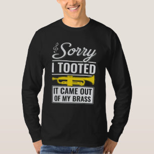 Camiseta Trompete de Jazz Engraçado Desculpe eu Tootei Saiu