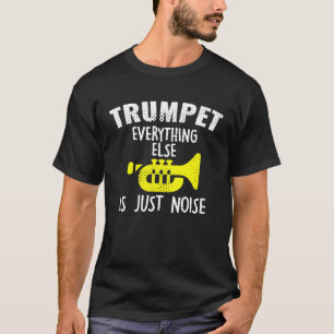 Camiseta Trompete - Jogador De Trompete Engraçado Tudo É Ap