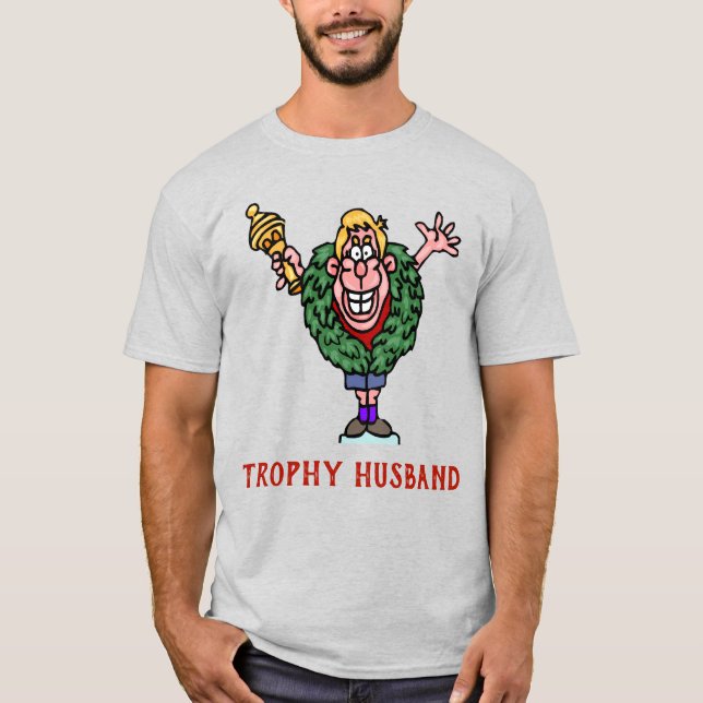 Camiseta Trophy Husband 2 T-Shirt (Frente)