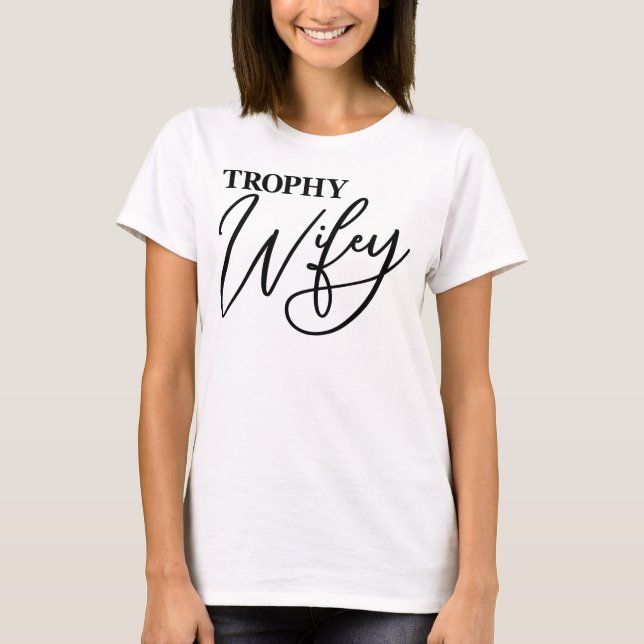 Camiseta Trophy Wife Matching Marido Casamento Aniversário (Frente)