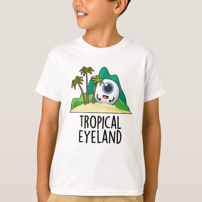 Camiseta Tropical Eye-land Funny Island Pun (Frente)