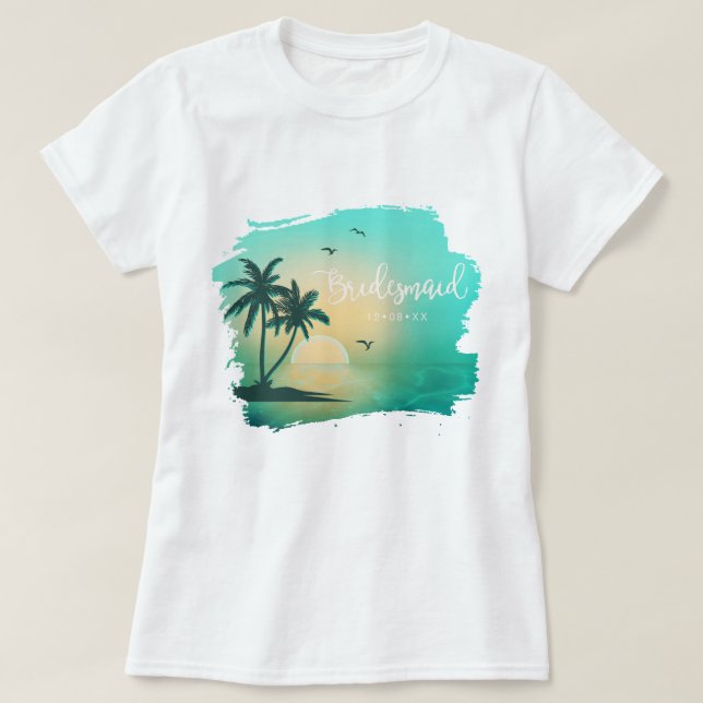 Camiseta Tropical Isle Sunrise Bridesmaid Teal ID581 (Frente do Design)