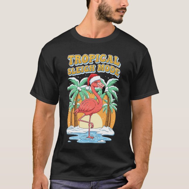 Camiseta Tropical Sleigh Mode Flamingo Christmas Vacation T (Frente)
