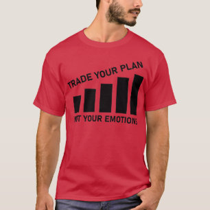 Camiseta Troque seu plano e não suas emoções Negociando