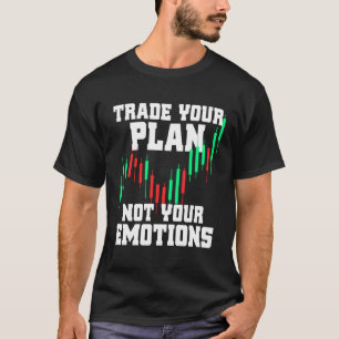 Camiseta Troque Seu Plano Não Seu Investidor De Comércio De