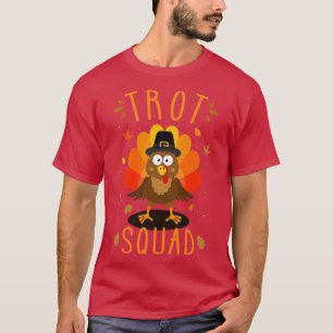 Camiseta Trot squad para a turquia de Ação de Graças corren
