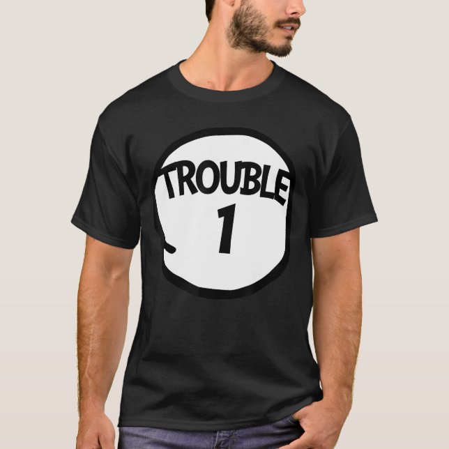 Camiseta Trouble 1 t Funnyrouble One Matching Grouprouble 1 (Frente)